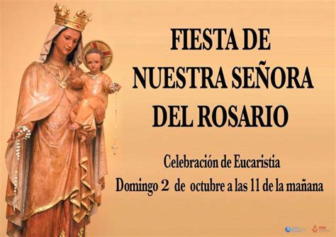 HOMILÍA EN LA FIESTA DE NUESTRA SEÑORA VIRGEN DEL ROSARIO.